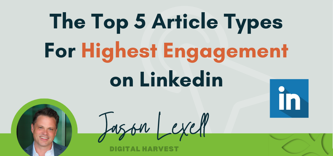 Top 5 Articles with Highest Engagement on LinkedIn
